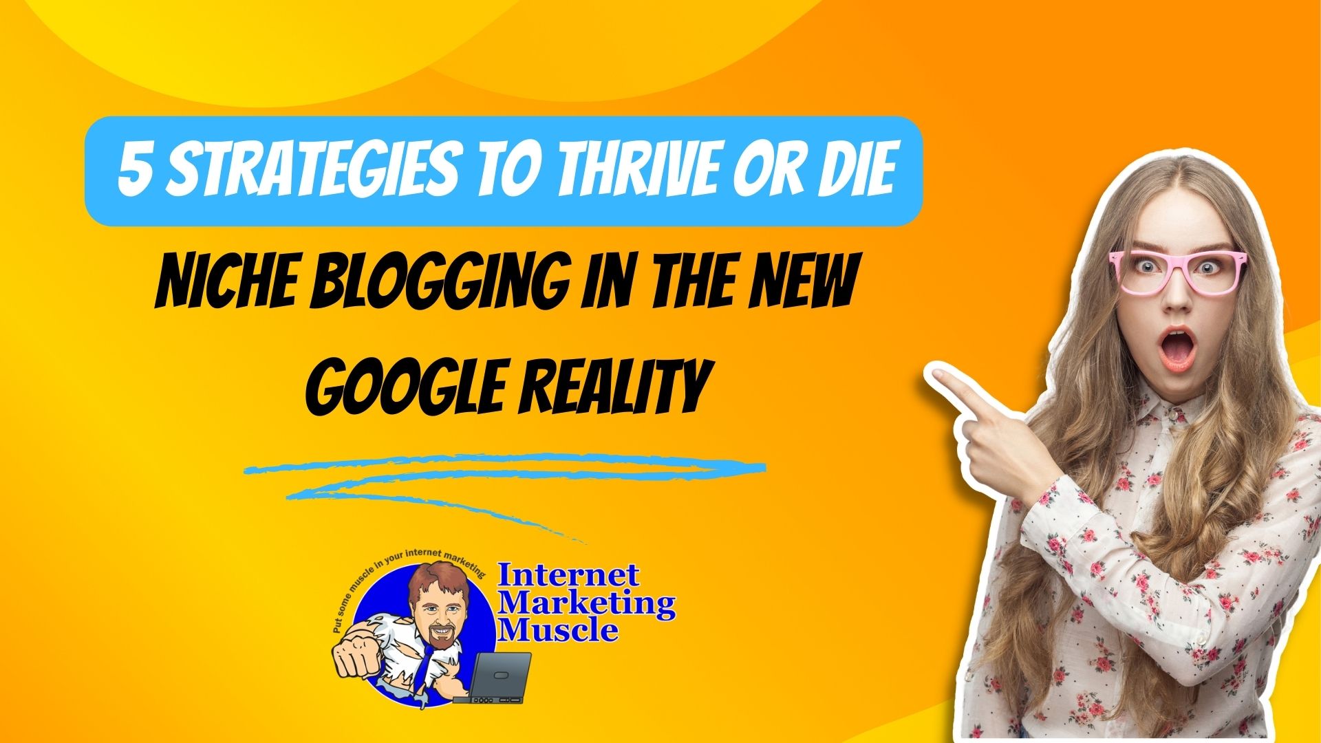 Niche Blogging in the New Google Reality: