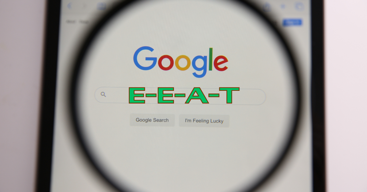 What Is Google's E-E-A-T