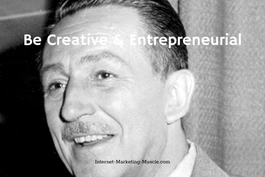 be creative entrepreneurial